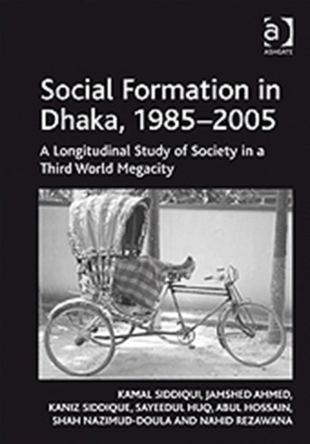 Social Formation in Dhaka, 1985-2005
