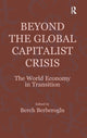 Book cover of: Beyond the Global Capitalist Crisis. By: Berch Berberoglu