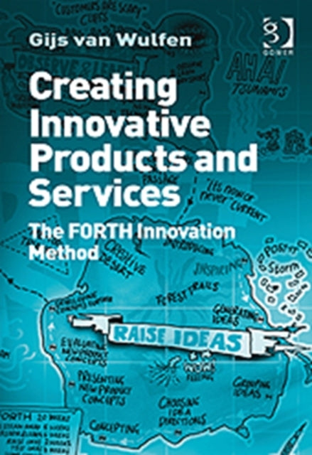 Creating Innovative Products and Services