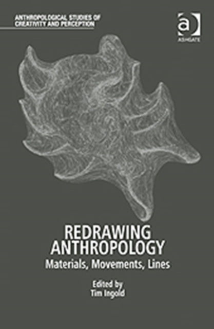 Book cover of: Redrawing Anthropology. By: Tim Ingold