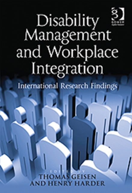 Book cover of: Disability Management and Workplace Integration. By: Thomas Geisen