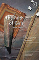 Book cover of: Faith of Girls. By: Anne Phillips