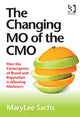 Book cover of: Changing MO of the CMO. By: MaryLee Sachs
