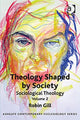 Book cover of: Theology Shaped by Society