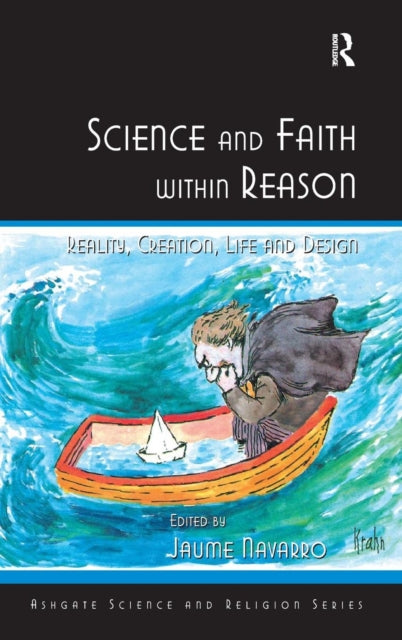Book cover of: Science and Faith within Reason. By: Jaume Navarro