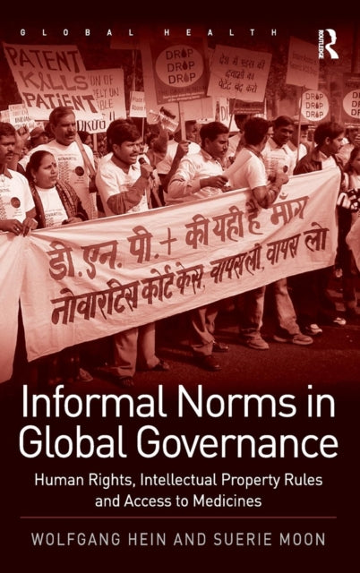 Book cover of: Informal Norms in Global Governance. By: Wolfgang Hein