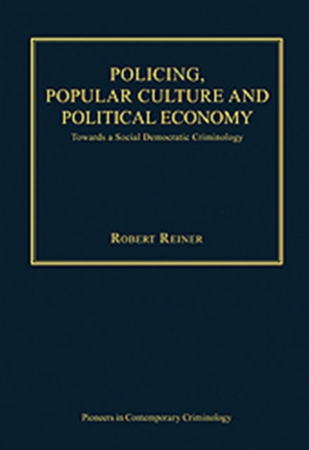 Book cover of: Policing, Popular Culture and Political Economy