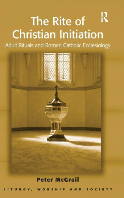 Book cover of: Rite of Christian Initiation. By: Peter McGrail