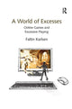 Book cover of: World of Excesses. By: Faltin Karlsen