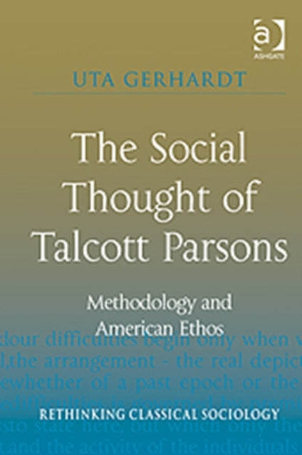 The Social Thought of Talcott Parsons