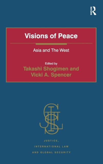 Book cover of: Visions of Peace. By: Takashi Shogimen