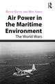 Book cover of: Air Power in the Maritime Environment. By: David Gates