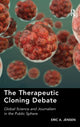 Book cover of: Therapeutic Cloning Debate. By: Eric A. Jensen