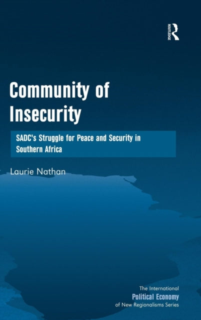 Book cover of: Community of Insecurity. By: Laurie Nathan