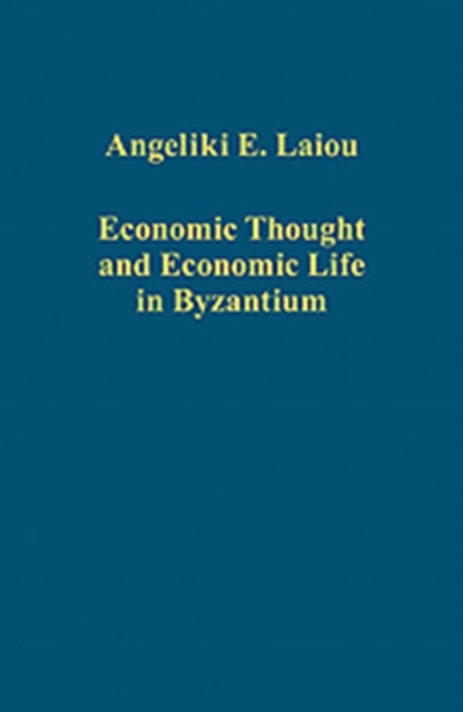 Book cover of: Economic Thought and Economic Life in Byzantium. By: Cecile Morrisson