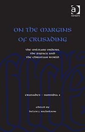 On the Margins of Crusading
