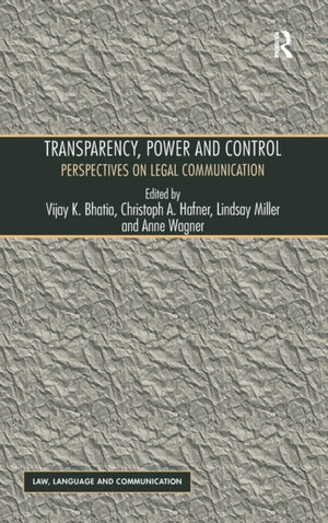 Transparency, Power, and Control
