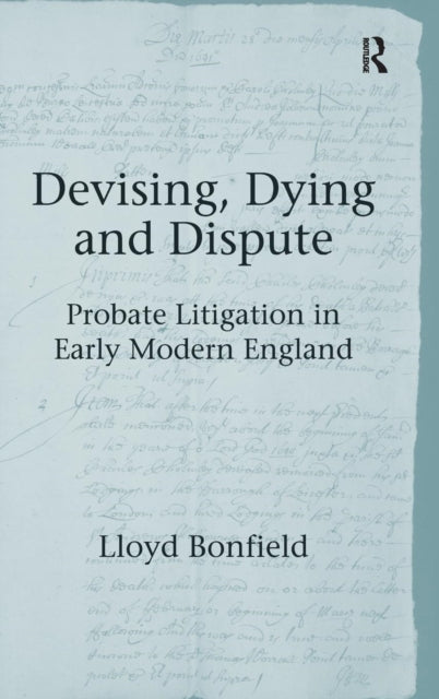 Book cover of: Devising, Dying and Dispute. By: Lloyd Bonfield