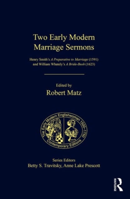 Book cover of: Two Early Modern Marriage Sermons. By: Robert Matz