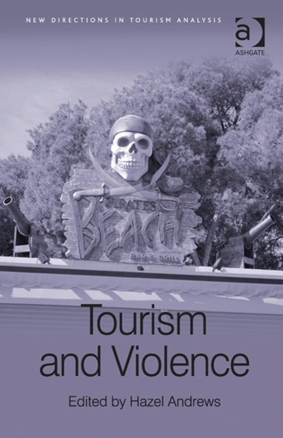 Book cover of: Tourism and Violence. By: Hazel Andrews