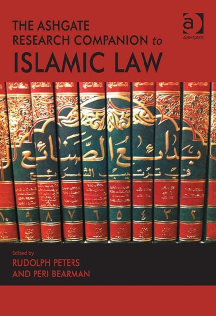 Book cover of: Ashgate Research Companion to Islamic Law. By: Rudolph Peters