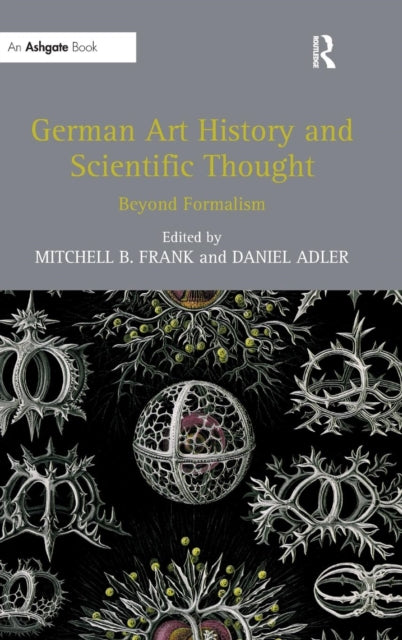 Book cover of: German Art History and Scientific Thought. By: Mitchell Benjamin Frank