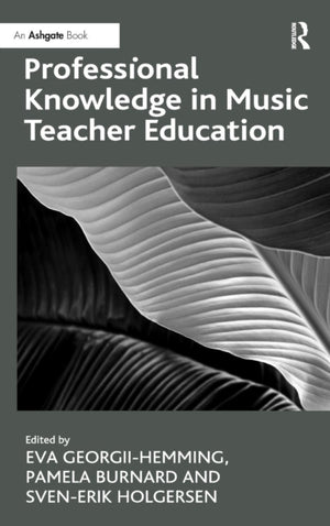 Professional Knowledge in Music Teacher Education