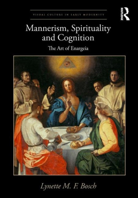 Book cover of: Mannerism, Spirituality and Cognition. By: Lynette M. F. Bosch
