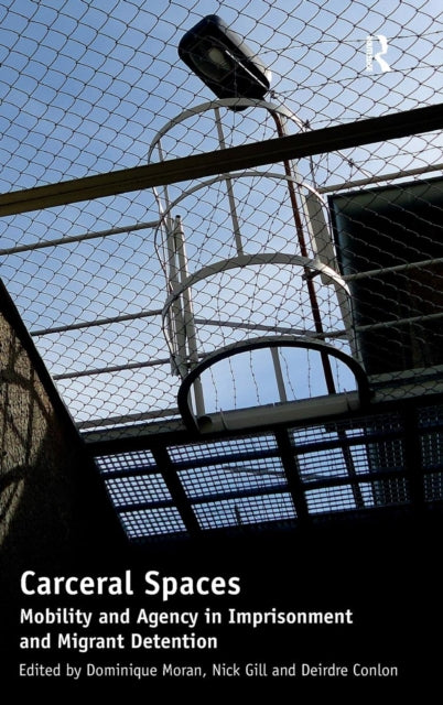 Book cover of: Carceral Spaces