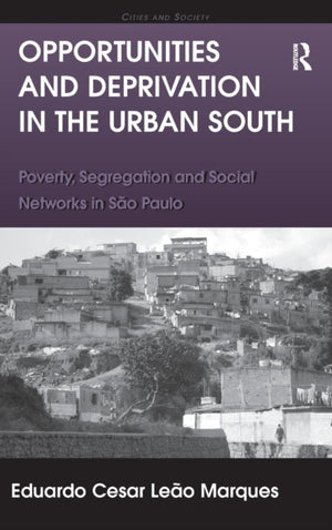 Opportunities and Deprivation in the Urban South