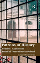 Book cover of: Patrons of History. By: Longina Jakubowska