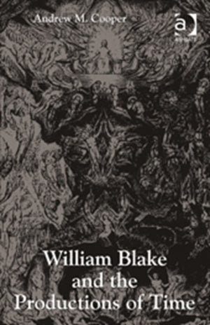 William Blake and the Productions of Time