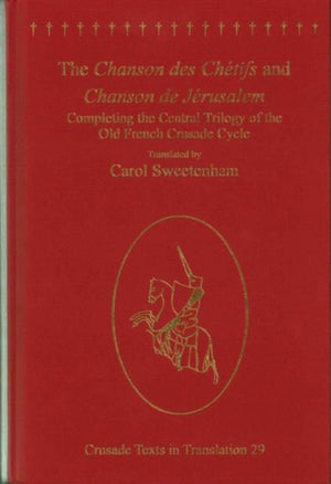 Chanson des Chetifs and Chanson de Jerusalem