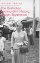 Book cover of: Australian Country Girl: History, Image, Experience. By: Catherine Driscoll