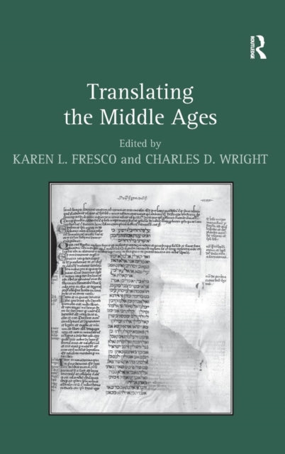 Book cover of: Translating the Middle Ages. By: Karen Louise Fresco