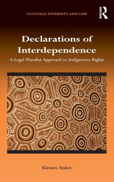 Book cover of: Declarations of Interdependence. By: Kirsten Anker