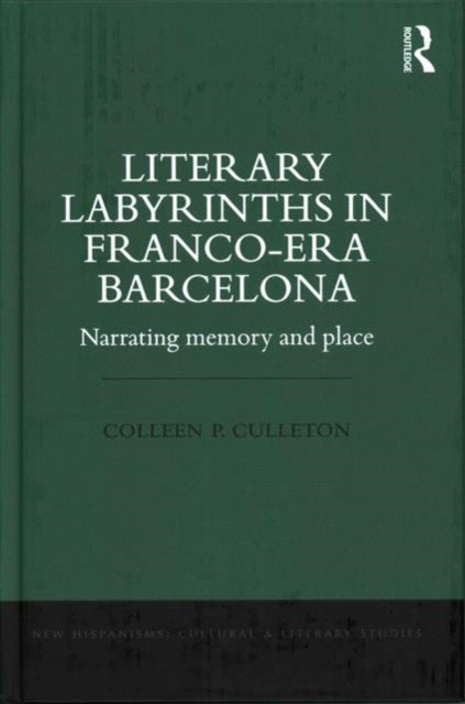 Literary Labyrinths in Franco-Era Barcelona