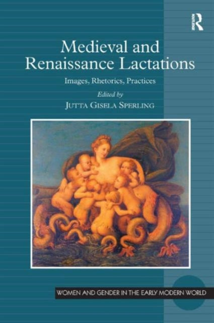 Book cover of: Medieval and Renaissance Lactations