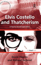 Book cover of: Elvis Costello and Thatcherism. By: David Pilgrim