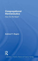 Book cover of: Congregational Hermeneutics. By: Andrew P. Rogers