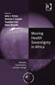 Book cover of: Moving Health Sovereignty in Africa. By: John J. Kirton