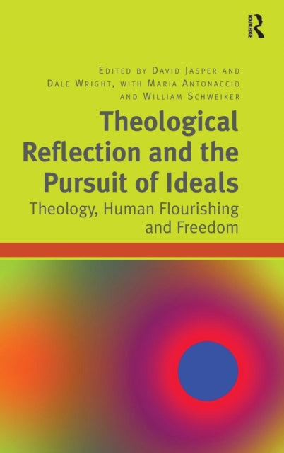 Theological Reflection and the Pursuit of Ideals