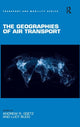 Book cover of: Geographies of Air Transport. By: Andrew R. Goetz