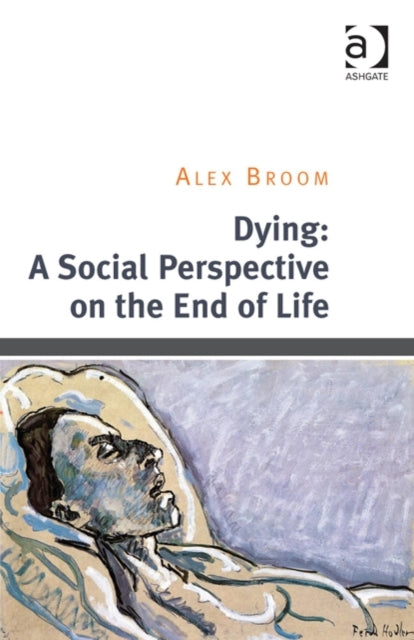 Dying: A Social Perspective on the End of Life