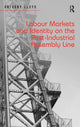 Book cover of: Labour Markets and Identity on the Post-Industrial Assembly Line. By: Anthony Lloyd