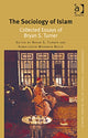 Book cover of: Sociology of Islam. By: Bryan S. Turner