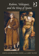 Book cover of: Rubens, Velazquez, and the King of Spain. By: Aneta Georgievska-Shine