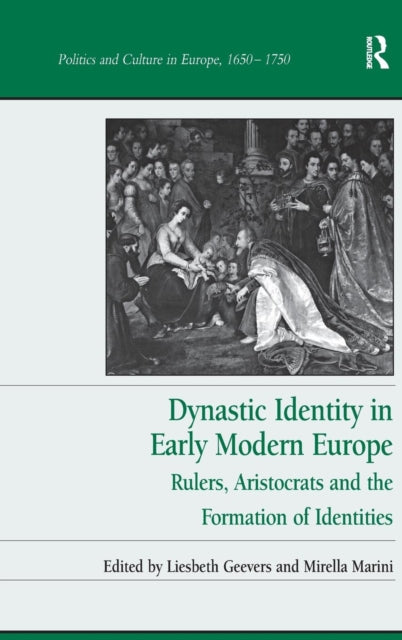 Book cover of: Dynastic Identity in Early Modern Europe. By: Mirella Marini