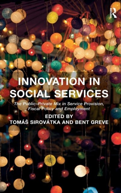 Book cover of: Innovation in Social Services. By: Tomáš Sirovátka