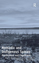 Book cover of: Nomadic and Indigenous Spaces